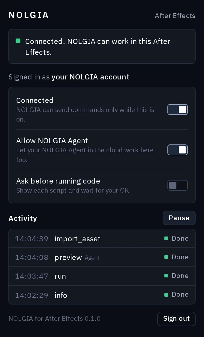 The NOLGIA panel connected: the Connected, Allow NOLGIA Agent and Ask before running code switches, and an Activity list of commands with their state.